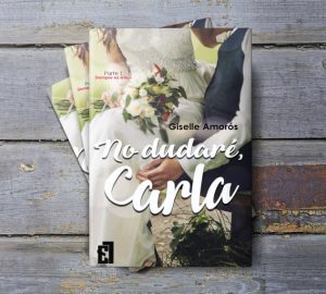 No dudaré, Carla